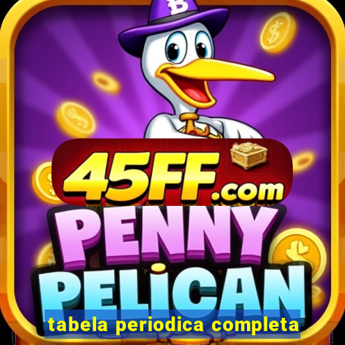 tabela periodica completa